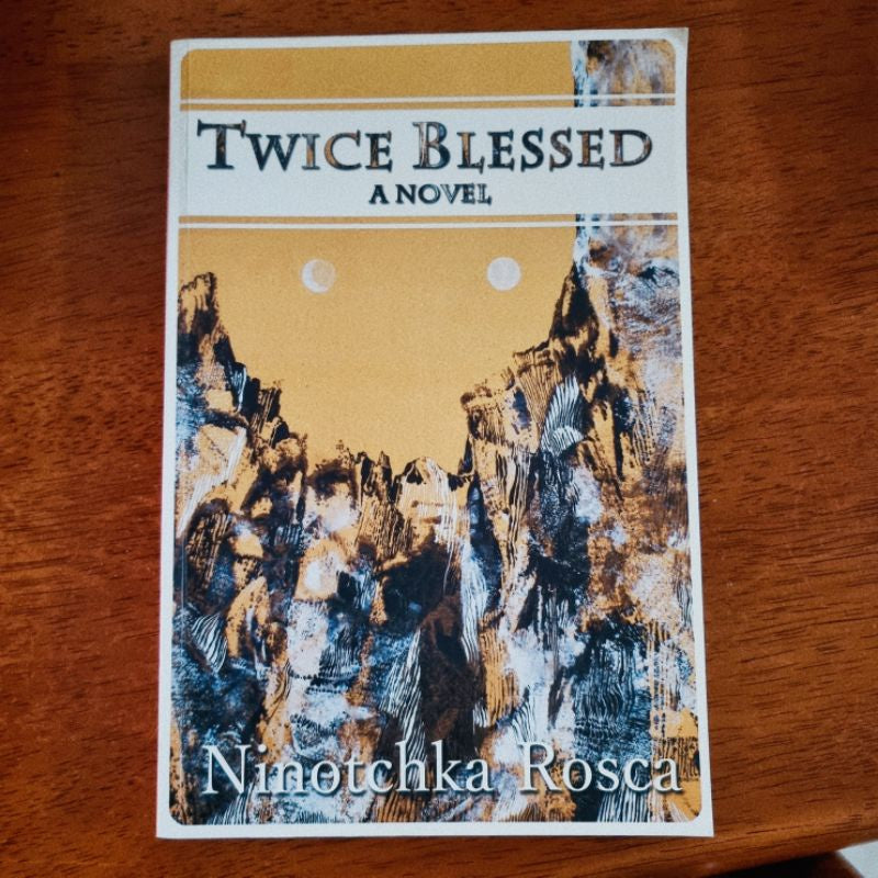 Twice Blessed: A Novel