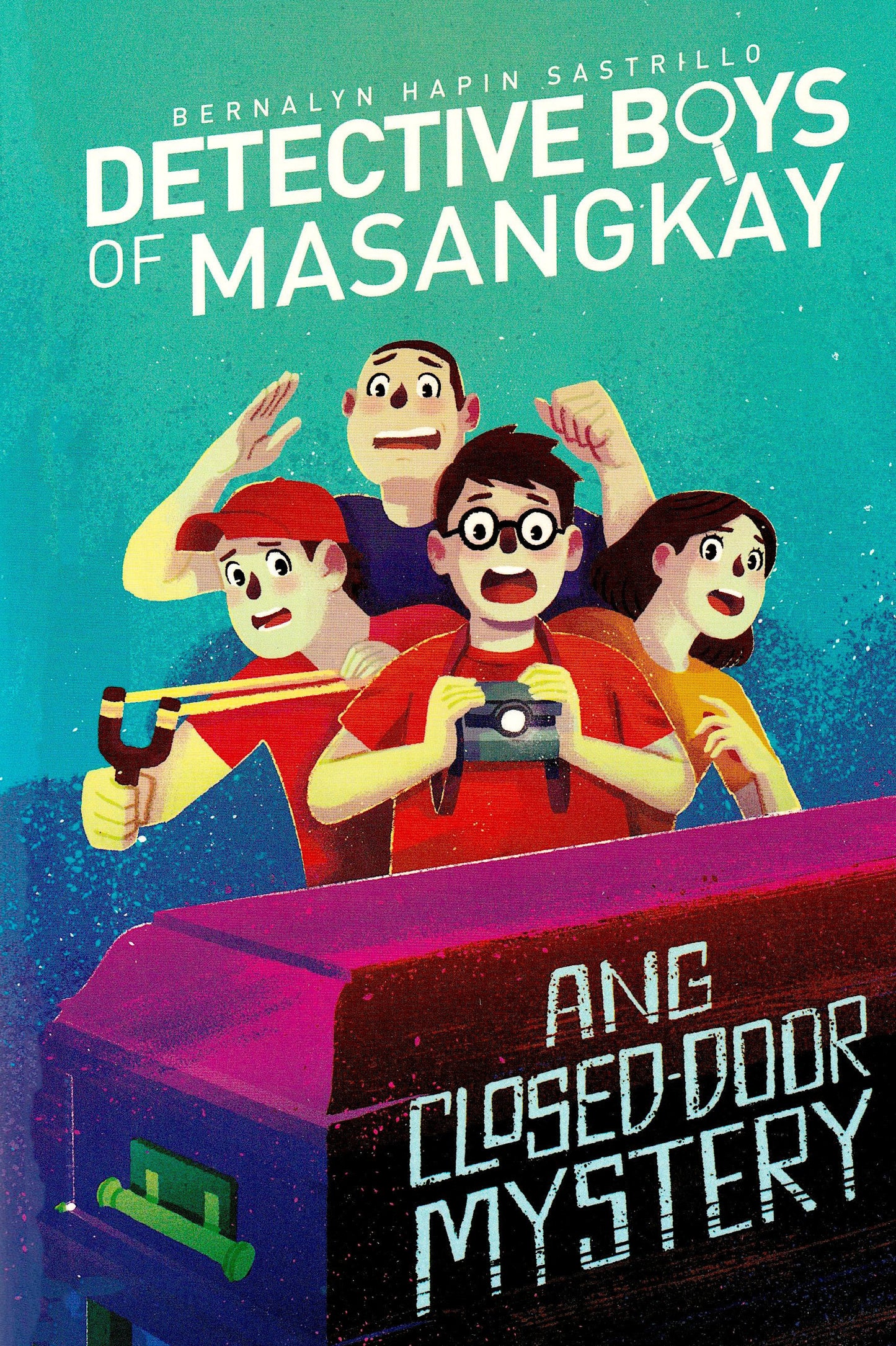 Detective Boys of Masangkay: Ang Closed-Door Mystery (Detective Boys of Masangkay #2)