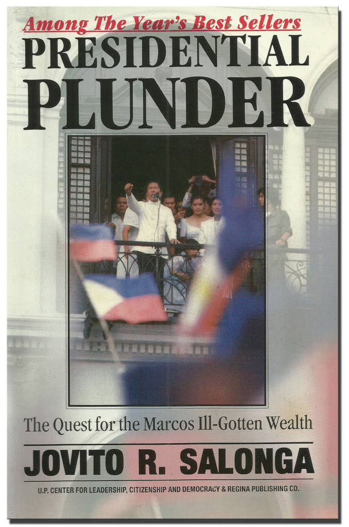 Presidential Plunder: The Quest for the Marcos Ill-Gotten Wealth