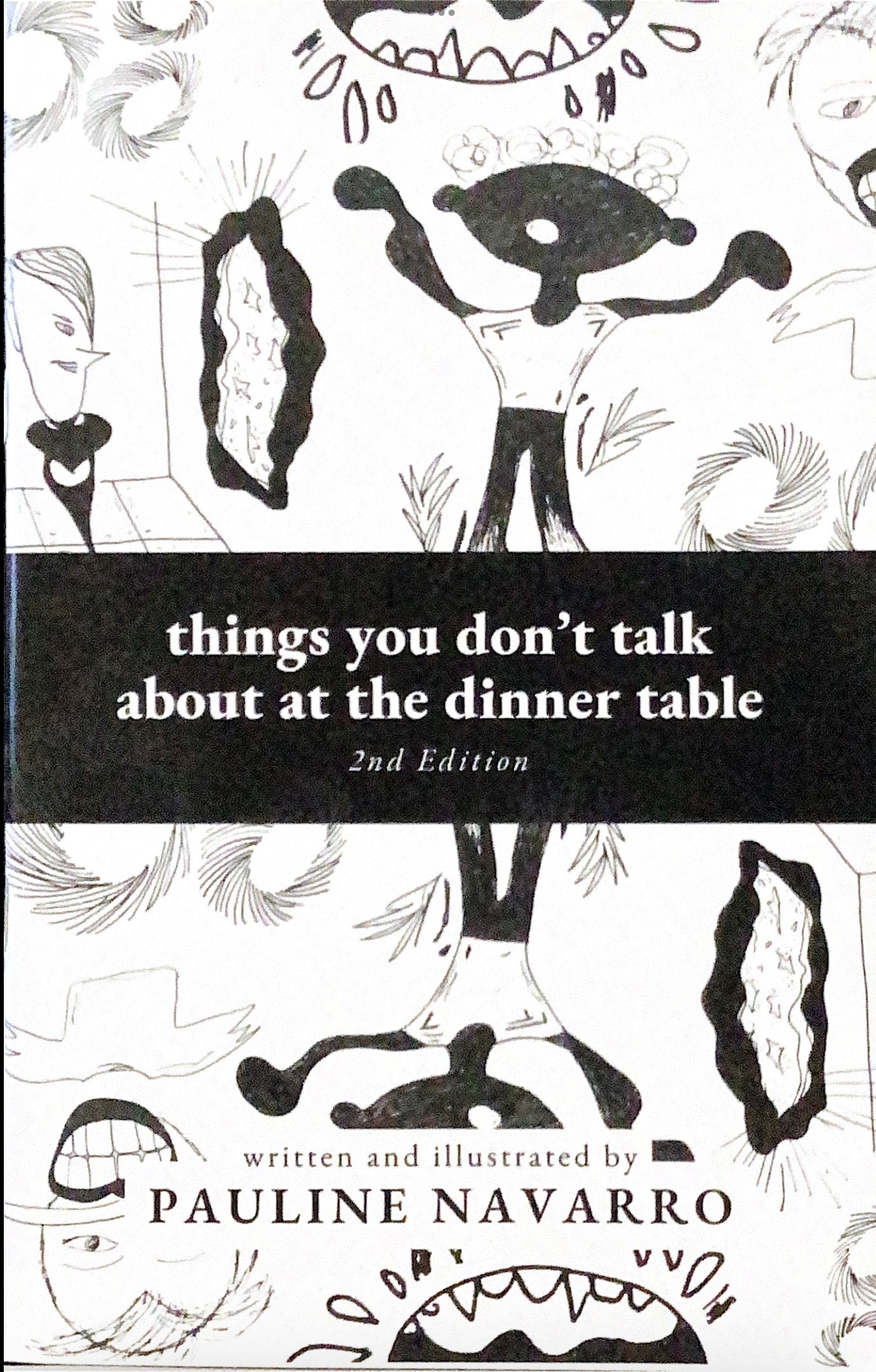 things you don't talk about at the dinner table: 2nd edition