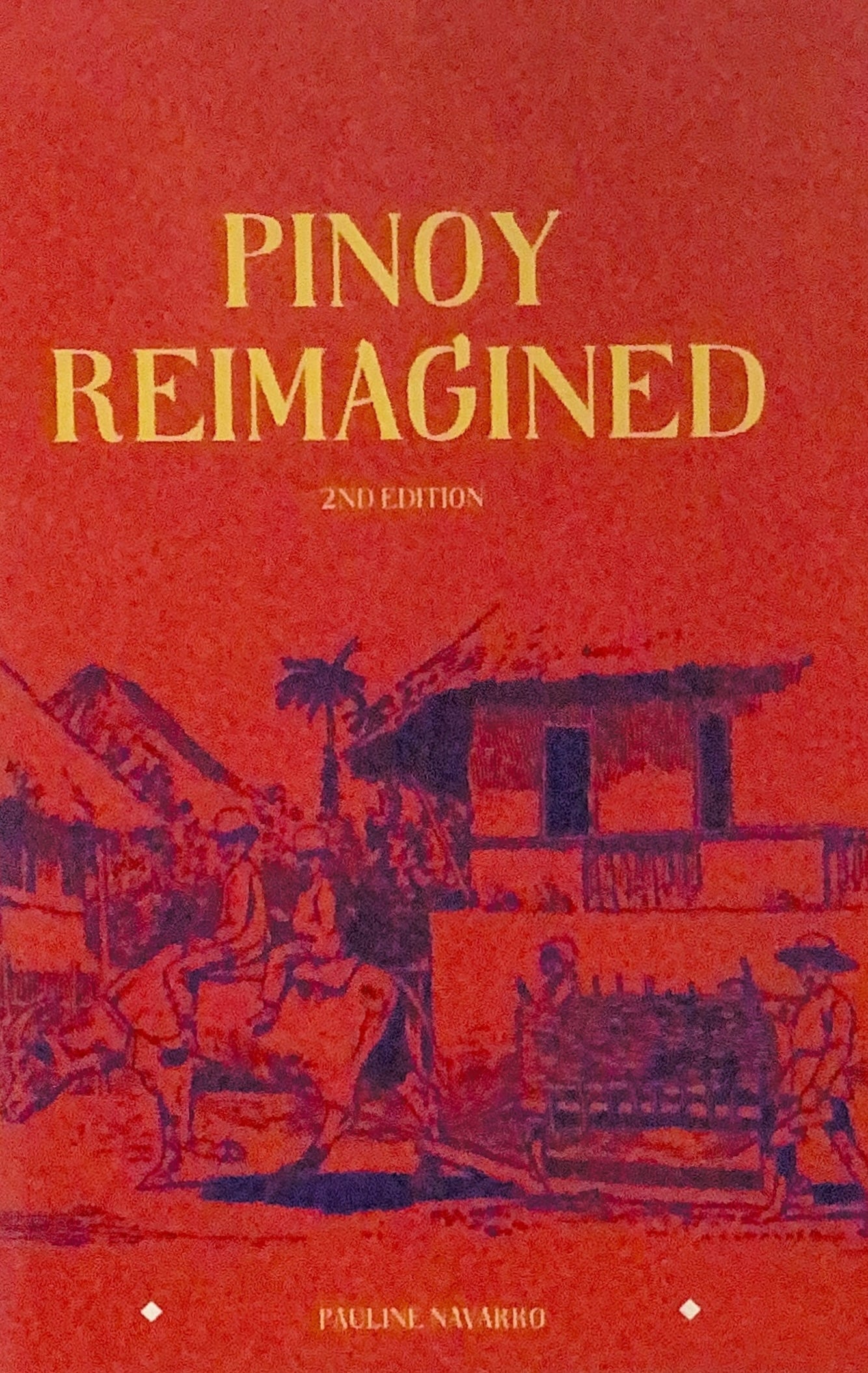 Pinoy Reimagined: 2nd Edition
