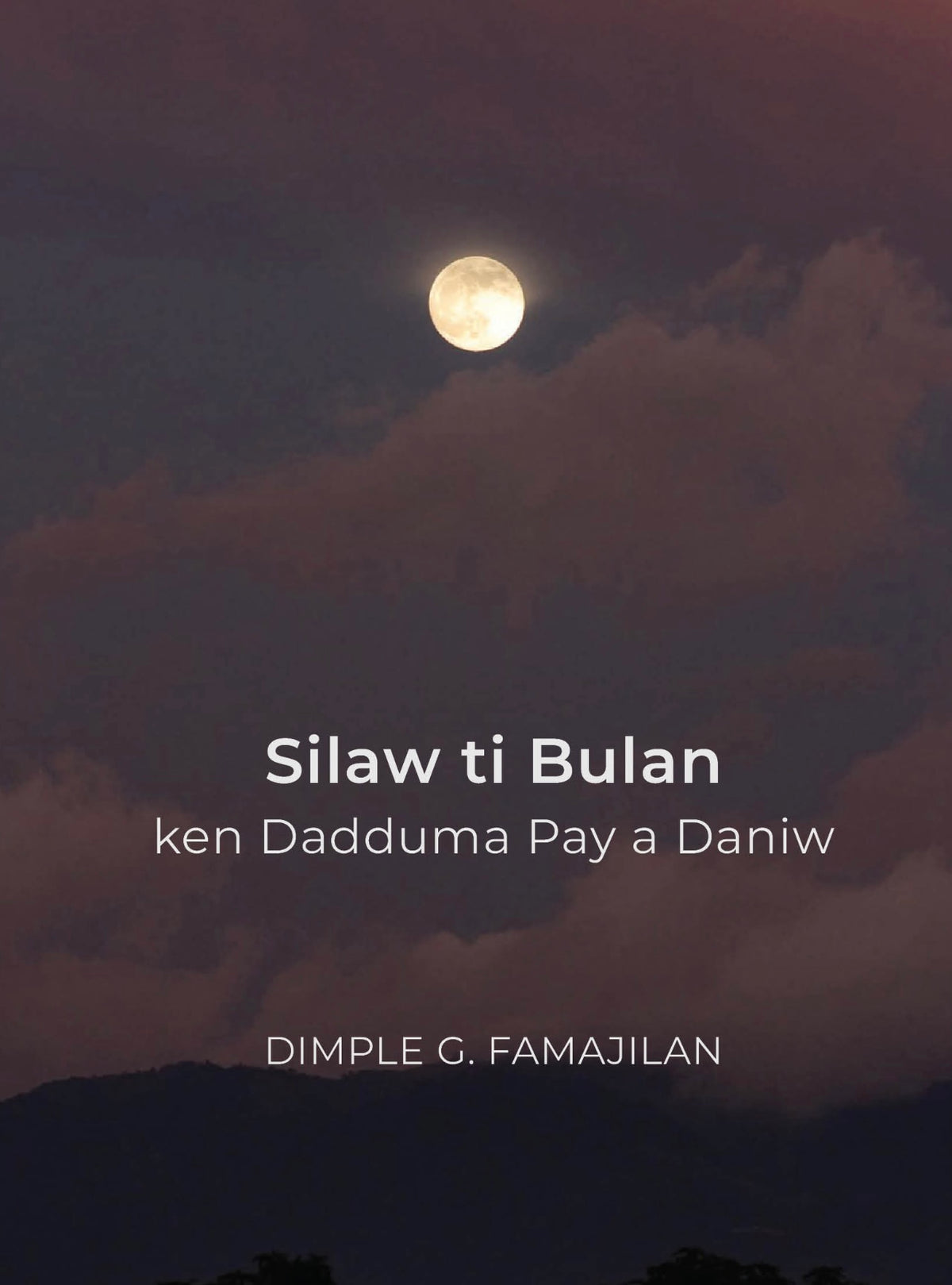 Silaw ti bulan ken dadduma pay a daniw