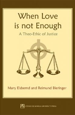 When Love is Not Enough: A Theo-Ethic of Justice