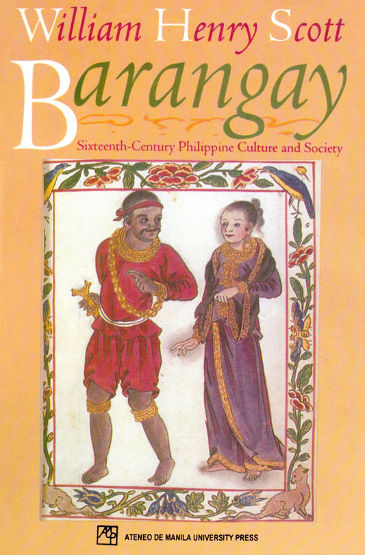 Barangay: Sixteenth-Century Philippine Culture and Society