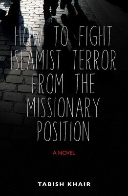 How to Fight Islamist Terror From the Missionary Position