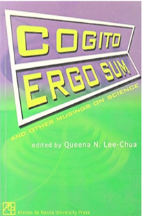 Cogito Ergo Sum and Other Musings on Science