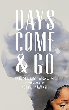 Days Come & Go