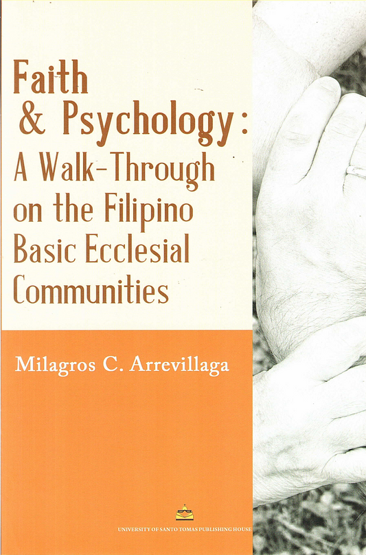 Faith & Psychology: A Walk-Through on the Filipino Basic Ecclesial Communities