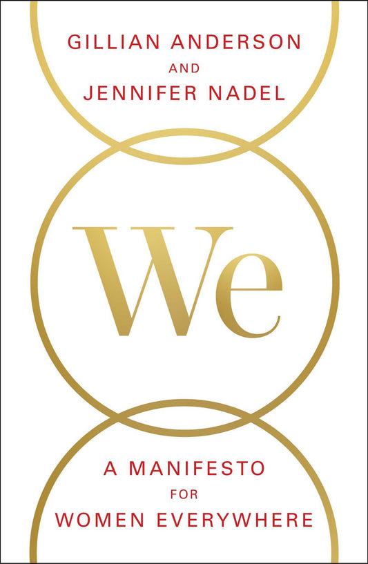 We: A Manifesto for Women Everywhere