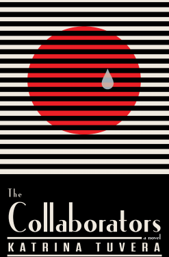 The Collaborators: A Novel