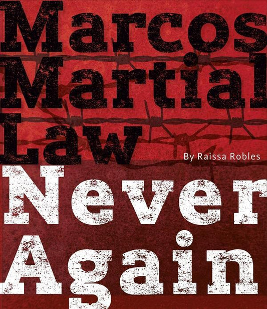 Marcos Martial Law: Never Again