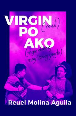 Virgin Po (Muli) Ako: Mga Dulang May Isang Yugto