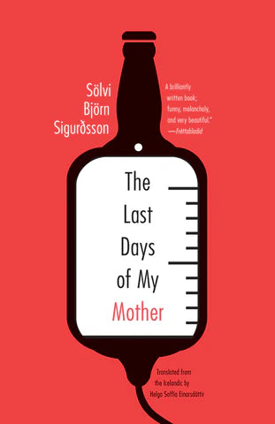 The Last Days of My Mother
