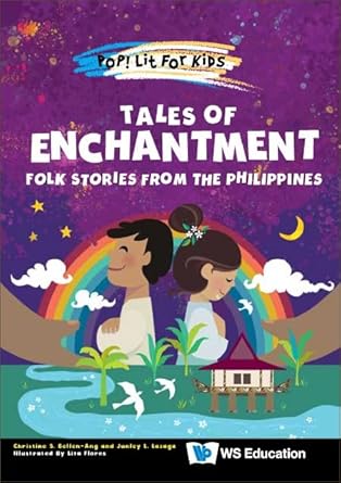 Tales of Enchantment Folk Stories From the Philippines