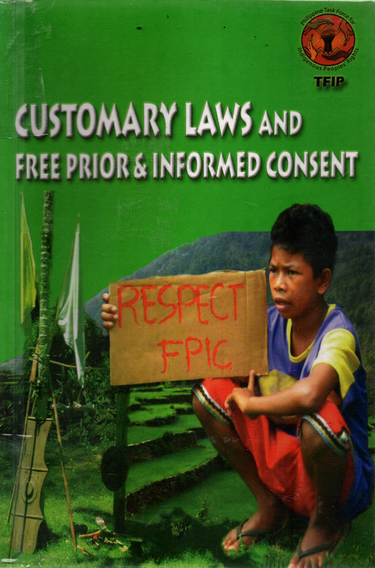 Customary Laws and Free Prior & Informed Consent