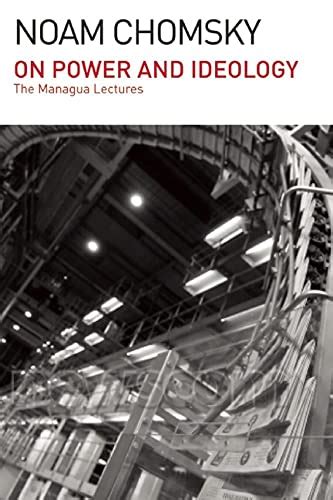 On Power and Ideology: The Managua Lectures