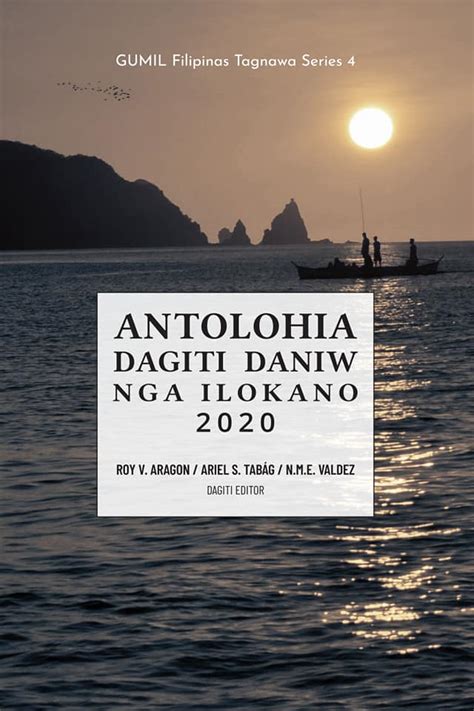 Antolohia Dagiti Daniw Nga Ilokano 2020: GUMIL Filipinas Tagnawa Series 4