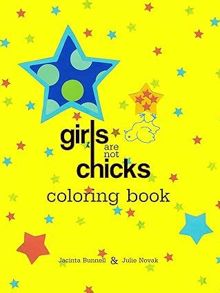 Girls Are Not Chicks Coloring Book