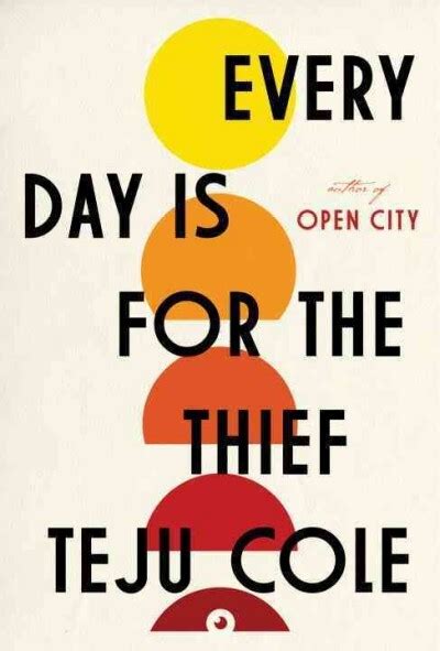 Every Day Is For The Thief