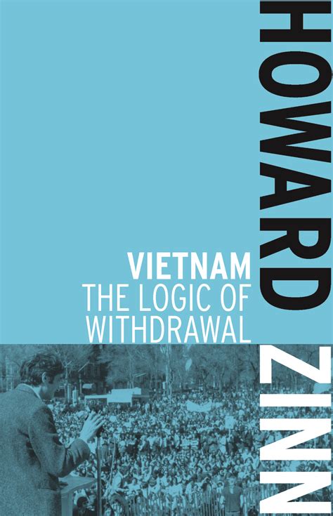Vietnam: The Logic of Withdrawal