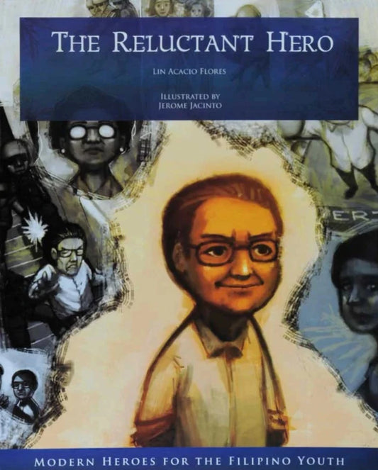 The Reluctant Hero